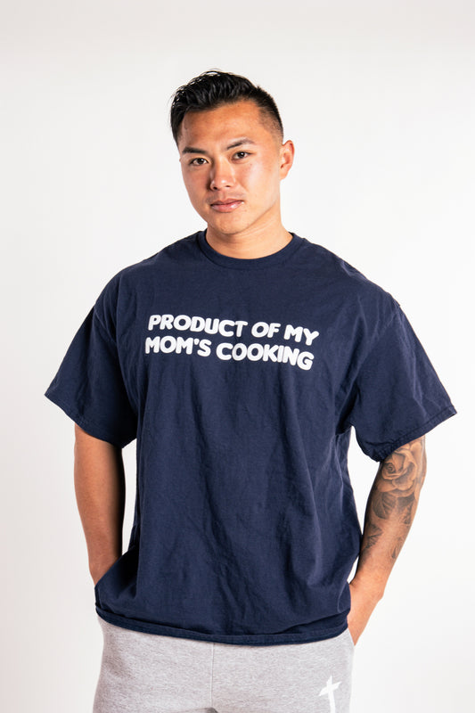 Product of my Mom's Cooking